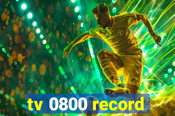 tv 0800 record